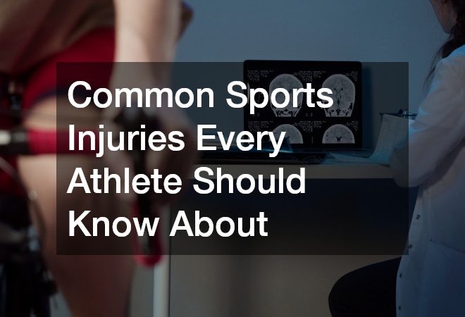 Common Sports Injuries Every Athlete Should Know About
